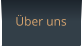 Über uns